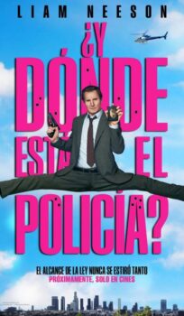 Y DÓNDE ESTÁ EL POLICÍA? CAST